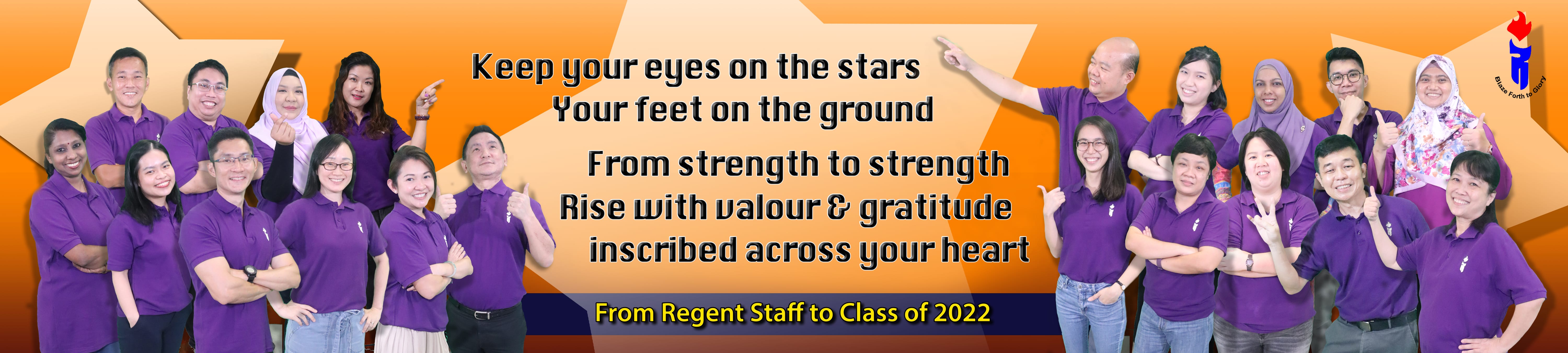 Group in purple shirts on orange star background, with motivational quote and From Regent Staff to Class of 2022